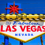 Covid 19 Quarantine in Las Vegas