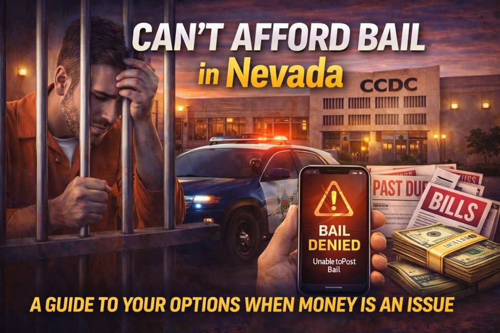 Can’t Afford Bail in Nevada?